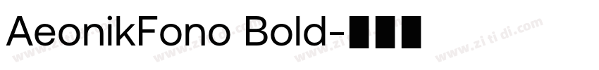 AeonikFono Bold字体转换